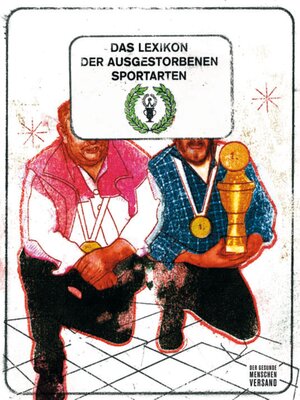 cover image of Das Lexikon der ausgestorbenen Sportarten